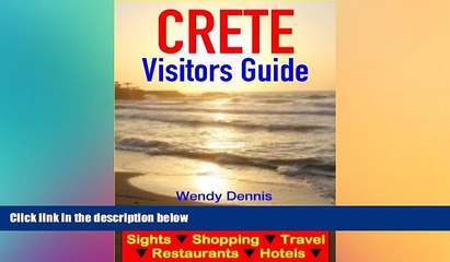 Скачать видео: Best Buy Deals  Crete Visitors Guide  - Sightseeing, Hotel, Restaurant, Travel   Shopping