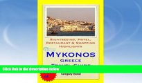 Best Buy Deals  Mykonos, Greece Travel Guide - Sightseeing, Hotel, Restaurant   Shopping