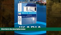 Best Buy Deals  Ikaria - Blue Guide Chapter (from Blue Guide Greece the Aegean Islands)