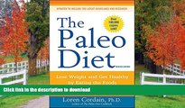 READ  The Paleo Diet: Lose Weight and Get Healthy by Eating the Foods You Were Designed to Eat