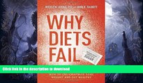 READ  Why Diets Fail (Because You re Addicted to Sugar): Science Explains How to End Cravings,