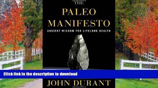 READ  The Paleo Manifesto: Ancient Wisdom for Lifelong Health FULL ONLINE