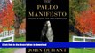 READ  The Paleo Manifesto: Ancient Wisdom for Lifelong Health FULL ONLINE