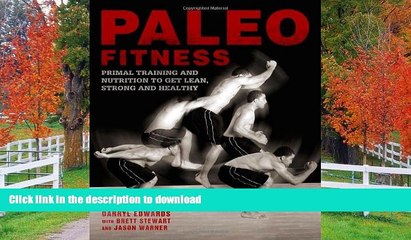 FAVORITE BOOK  Paleo Fitness: A Primal Training and Nutrition Program to Get Lean, Strong and