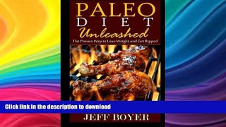READ  Paleo Diet Unleashed: The Proven Way to Lose Weight and Get Ripped FULL ONLINE
