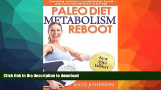 READ  Paleo Diet Metabolism Reboot: The Woman s Paleo Diet Solution to End Overeating, Jumpstart