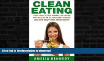 FAVORITE BOOK  Clean Eating: 1200-1400 Calorie 7 Day Clean Eating Diet Meal Plan To Jumpstart