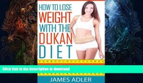 READ  Dukan Diet: How To Lose Weight With The Dukan Diet: Your Plan   Recipes For Weight Loss and