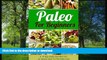 READ BOOK  Paleo For Beginners: A 14-Day Paleo Diet Plan For A Simple Start To The Paleo Diet