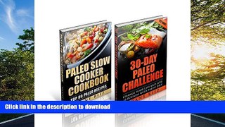 READ BOOK  Paleo: 30-Day Paleo Challenge - Change Your Life and Lose 15 Pounds with Paleo Diet,