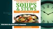 FAVORITE BOOK  Paleo Slow Cooker Soups   Stews: Delicious, Healthy, Nutritious and Gluten Free
