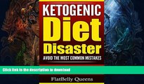 FAVORITE BOOK  KETOGENIC: Ketogenic Diet Disaster: Avoid The Most Common Mistakes - Includes