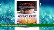 READ  Paleo Desserts: Wheat Free Diet:: Gluten Free Recipes   Wheat Free Recipes for Paleo