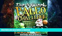 READ  The Four Week Paleo Challenge (Paleo Recipes, Paleo Diet Recipes, How to lose weight,