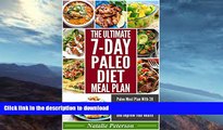 EBOOK ONLINE  PALEO DIET MEAL PLAN: The Ultimate 7-Day Paleo Diet Meal Plan: Paleo Meal Plan With