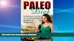 FAVORITE BOOK  Paleo Diet: Everything You Need For Life Changing Health, Wellness, And Weight