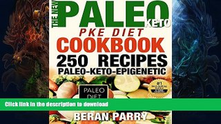 FAVORITE BOOK  Paleo Cookbook: The New PALEO PKE Recipe Book (250 of the Best