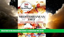 GET PDFbooks  Mediterranean Diet: Cookbook   Guide: 30 DAY MEAL PLAN, 90  recipes for Breakfast,