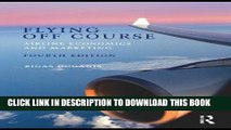 [PDF] Flying Off Course IV: Airline economics and marketing Popular Collection