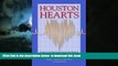 Best books  Houston Hearts: A History of Cardiovascular Surgery and Medicine and the Methodist