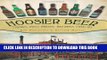 Ebook Hoosier Beer:: Tapping into Indiana Brewing History (American Palate) Free Read