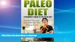 FAVORITE BOOK  Paleo Diet : A Beginner s Guide to the Paleo Diet-Essential Facts and Simple
