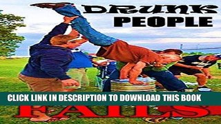 [PDF] Memes: Hilarious Drunk People Fails   Victories: See what happens when you drink one too