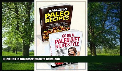 FAVORITE BOOK  Paleo Diet: Paleo Diet Set - Paleo Diet For Beginners and Amazing Paleo Recipes