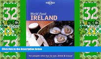 Deals in Books  Lonely Planet World Food Ireland  READ ONLINE