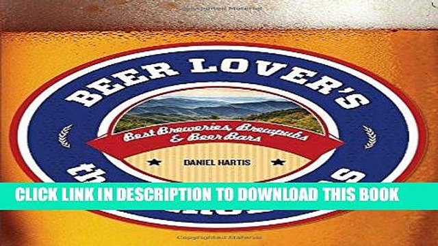 [PDF] Beer Lover s the Carolinas: Best Breweries, Brewpubs Beer Bars (Beer Lovers Series)