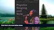 FREE DOWNLOAD  Popular Singing and Style: 2nd edition (Performance Books)  DOWNLOAD ONLINE