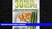 FAVORITE BOOK  30 Easy Paleo Diet Recipes: Quick and Easy Paleo Diet Recipes - Breakfast, Lunch,
