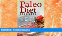 READ  Paleo Diet Cookbook: Complete Practical Guide For Beginners With 28 Recipes FULL ONLINE