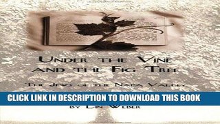 Best Seller Under the Vine and the Fig Tree: The Jews of the Napa Valley Free Download