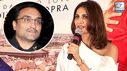 Befikre Actress Vaani Kapoor BLAMES Aditya Chopra