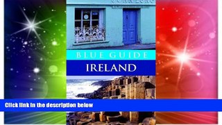 Ebook Best Deals  Blue Guide Ireland (Ninth Edition)  (Blue Guides)  [DOWNLOAD] ONLINE