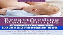 [PDF] Breastfeeding Made Simple: Seven Natural Laws for Nursing Mothers Full Online