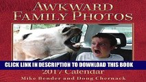 [PDF] Awkward Family Photos 2017 Day-to-Day Calendar Popular Colection