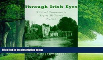 Best Buy Deals  Through Irish Eyes: A Visual Companion to Angela McCourt s Ireland  BOOOK ONLINE