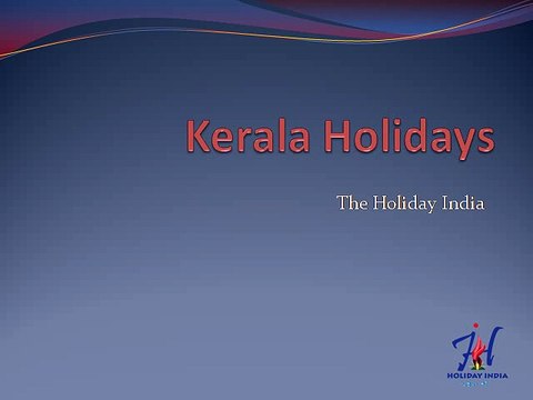 Kerala Tour Packages with Holiday India