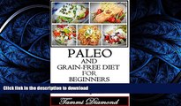 FAVORITE BOOK  Paleo and Grain-Free Diet for Beginners: Cookbook Recipes Using a Slow Cooker for