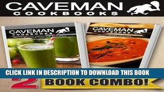 Best Seller Paleo Green Smoothie Recipes and Paleo Indian Recipes: 2 Book Combo (Caveman