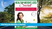 GET PDF  Healthy Weight Loss Secret: How To Use The Paleo Diet To Lose Weight, Burn Fat, Slim