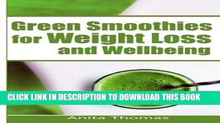 Ebook Green Smoothies for Weight Loss and Wellbeing Free Read