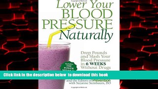 liberty book  Lower Your Blood Pressure Naturally: Drop Pounds and Slash Your Blood Pressure in 6