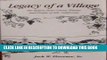 Ebook Legacy of a Village: The Italian Swiss Colony Winery and People of Asti, California Free Read