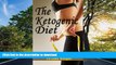 READ  The Ketogenic Diet: A Permanent   Proven Way To Lose Weight (Healthy Life, Weight Loss, Low