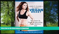 READ  The Guide To Vegan Bodybuilding, Vegan Nutrition And Body Fat Loss: Become a SEXY VEGAN