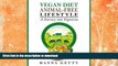 FAVORITE BOOK  Vegan Diet   Animal-Free Lifestyle - A Journey Into Veganism FULL ONLINE