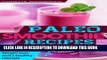 Best Seller Paleo Smoothies: 67 Delicious Gluten Free Smoothie Recipes For Weight Loss And a